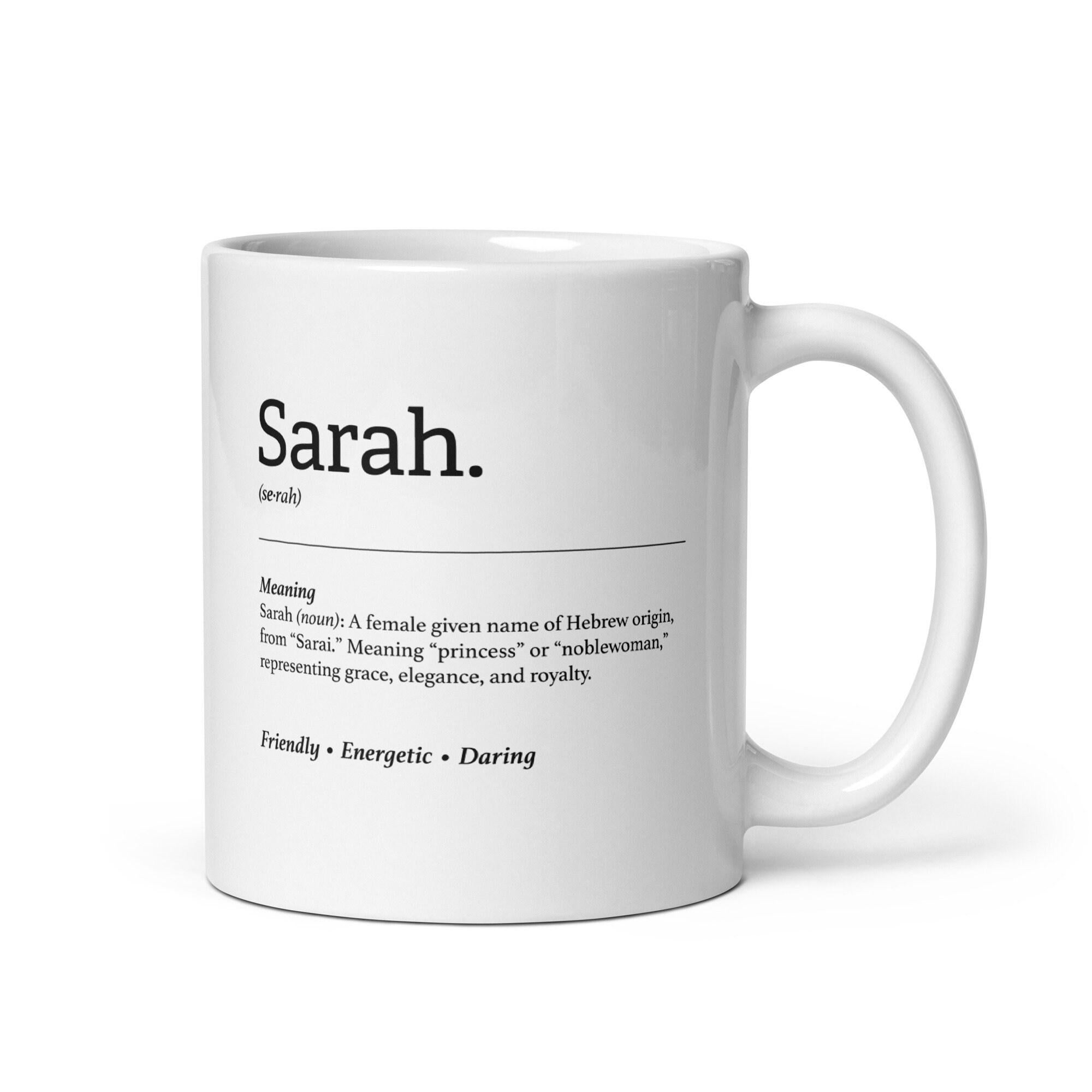 Sarah Personalised Coffee Mug - Meaningful Name Gift, Birthday