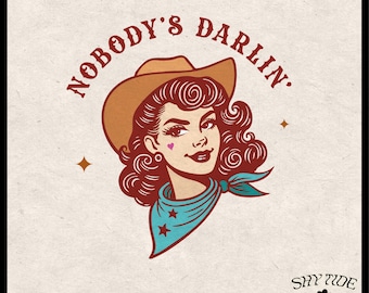 Retro Cowgirl SVG PNG | Nobody's Darling | Boho Western Clipart | Funny Retro Cowgirl Illustration | Wild West Decor | Digital Download