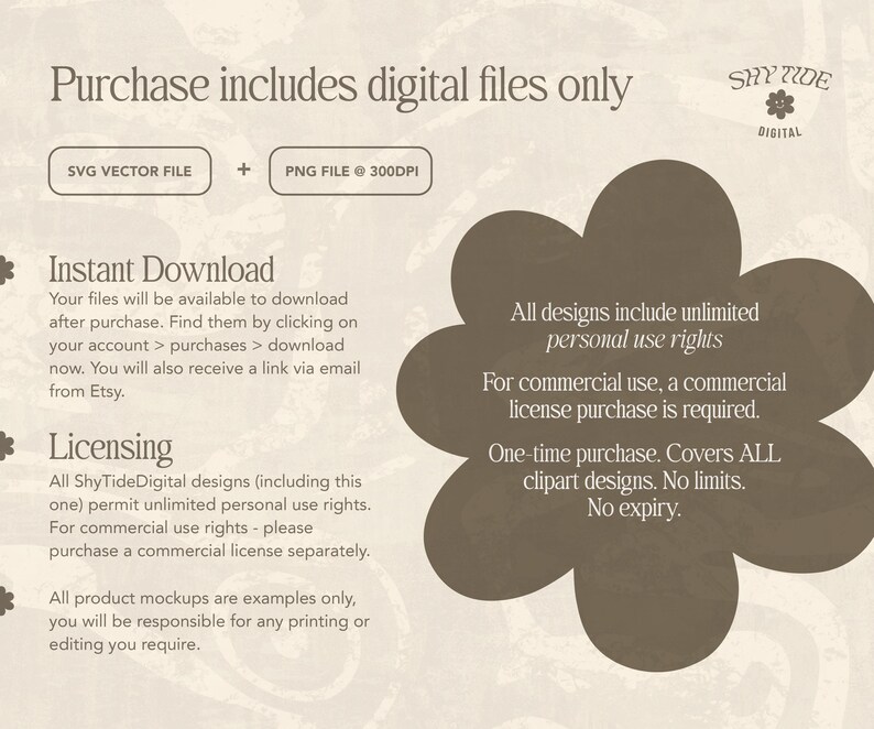 May include: A digital download graphic with the text "Purchase includes digital files only" and "Shy Tide Digital". The graphic also includes information about the files included in the download, licensing, and instant download.