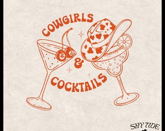 Cowgirls & Cocktails Retro SVG, Hand Drawn Western SVG, Western T-Shirt Graphic, Cocktail Illustration PNG Digital Download, Western Graphic