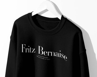Bridesmaids Movie Sweatshirt featuring Fritz Bernaise Logo, A Great Bridesmaid Gift, Bridesmaid Sweatshirt or Piece of Bridesmaid Sweatsuit.