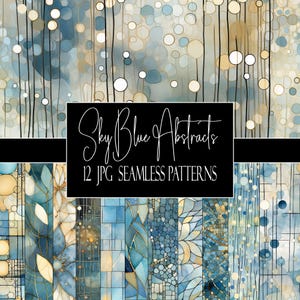 Könnte beinhalten: Ein Set mit 12 digitalen nahtlosen Mustern mit abstrakten geometrischen Designs in Blautönen, Weiß und Gold. Die Muster eignen sich perfekt zum Erstellen von Hintergründen, zum Scrapbooking und für andere kreative Projekte. "Sky Blue Abstracts" ist oben im Bild in einer dekorativen Schriftart geschrieben.