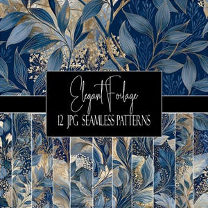 May include: A collection of 12 seamless digital patterns featuring deep blue foliage and gold accents. The text Elegant Foilage 12 JPG SEAMLESS PATTERNS is centred in a black rectangle over the botanical designs of leaves and branches.