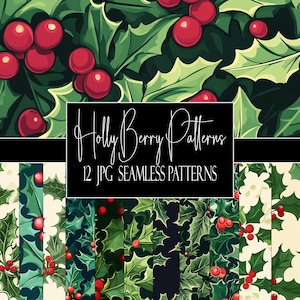 Holly Berry, Seamless Patterns, Christmas Papers, 12 JPGs, Instant Download, Commercial Use, POD Use