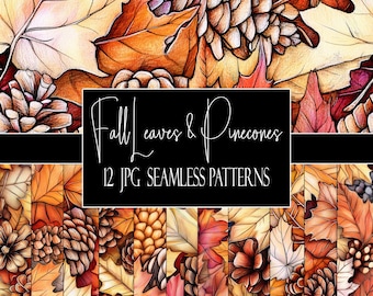 Fall Leaves & Pinecone Seamless Patterns: Autumn Digital Paper (JPG Download)