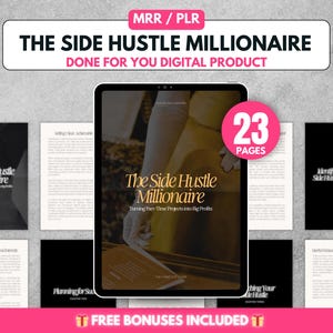 Op de afbeelding: Een digitaal product met de titel "The Side Hustle Millionaire: Turning Part-Time Projects into Big Profits" met 23 pagina's. De omslag toont een vrouw in een gele jurk die een boek vasthoudt. Het product is een digitale download en bevat gratis bonussen.