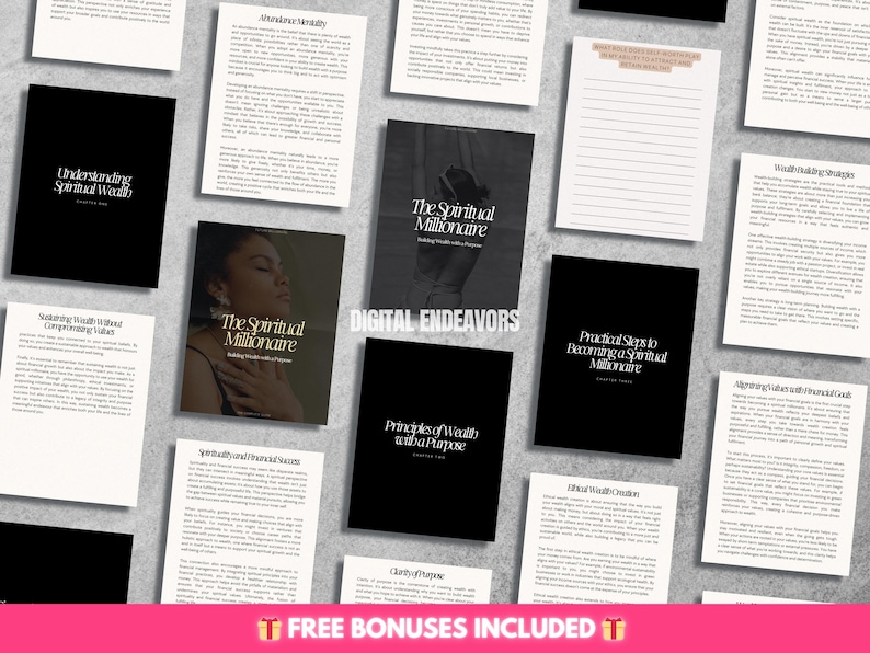 May include: A collection of digital printable guides on becoming a spiritual millionaire. The guides include topics such as understanding spiritual wealth, aligning values with growth, and practical steps to becoming a spiritual millionaire. The guides are black and white with gold text.