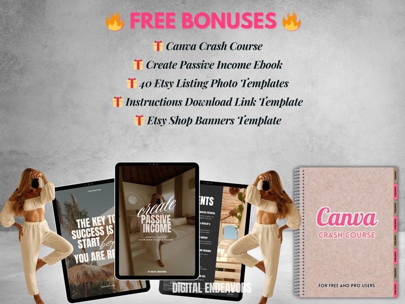 May include: A digital marketing course bundle with a pink and white Canva crash course notebook, a digital ebook titled "Create Passive Income", and a digital template for Etsy shop banners. The image also includes a digital template for Etsy listing photos and a digital template for an Etsy download link.