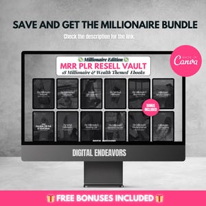 May include: A computer screen displaying a digital product bundle called "Millionaire Edition MRR PLR Resell Vault". The bundle includes 18 ebooks on wealth and money. The screen is on a gray background with the text "Save and Get the Millionaire Bundle" and "Made in Canva" at the top.