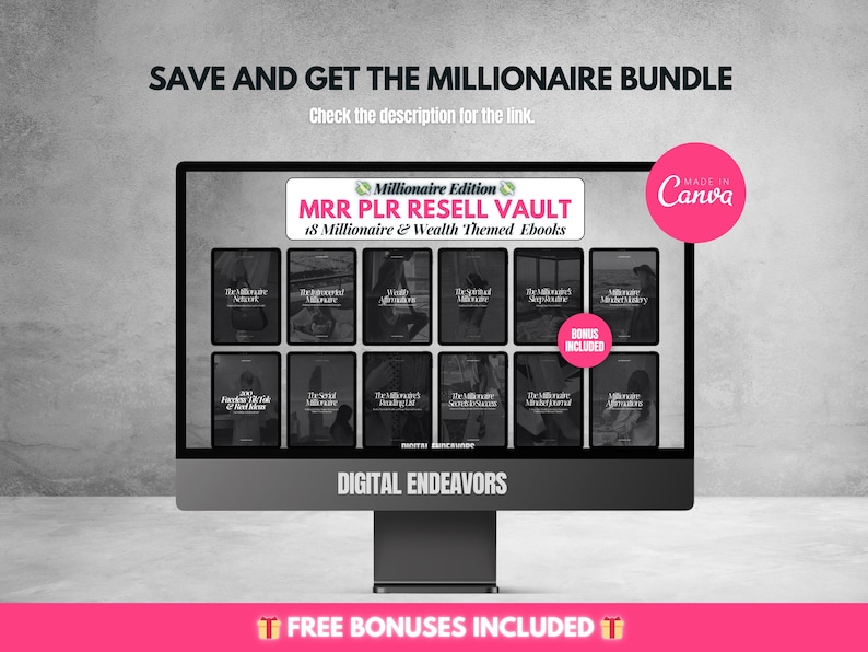 May include: A computer screen displaying a digital product bundle called "Millionaire Edition MRR PLR Resell Vault". The bundle includes 18 ebooks on wealth and money. The screen is on a gray background with the text "Save and Get the Millionaire Bundle" and "Made in Canva" at the top.