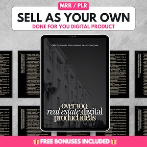 May include: A digital product mockup with the text "SELL AS YOUR OWN DONE FOR YOU DIGITAL PRODUCT" and "over 100 real estate digital productideas". The mockup is a black and white image of a building with the text on a white background.
