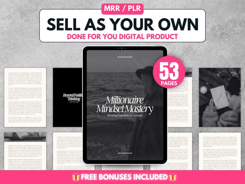 May include: Digital product advertisement with the text "Sell As Your Own" and "Done For You Digital Product." The image features a tablet displaying a book cover titled "Millionaire Mindset Mastery" with 53 pages. Additional text includes "Free Bonuses Included."