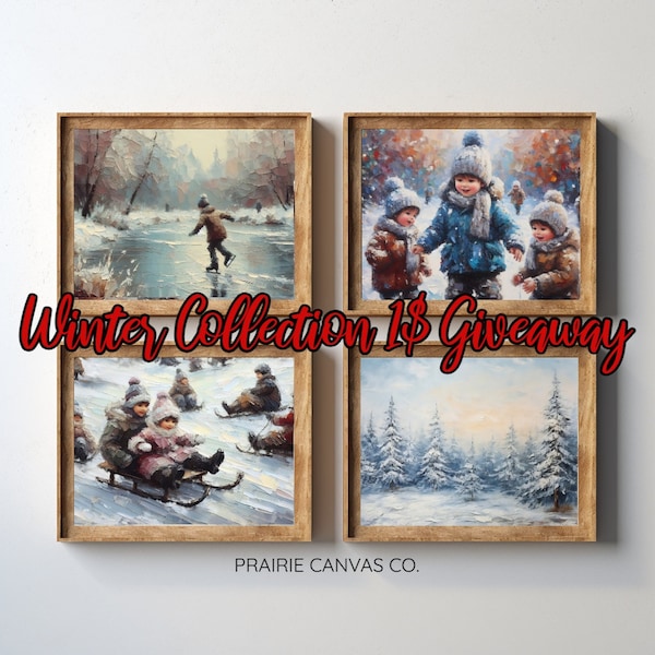 Winter Print Set - 1 Dollar Giveaway, winter gallery set children playing child skating paintings holiday decor winter printable wall art