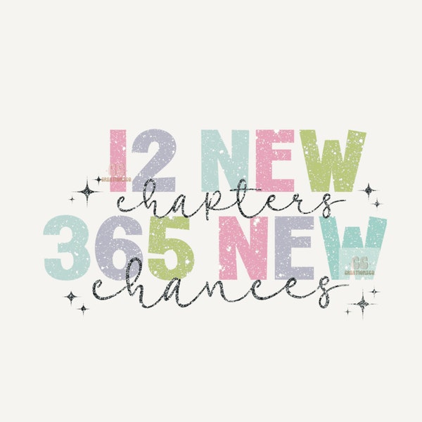 12 New Chapters 365 New Chances PNG-New Years Sublimation Digital Design Download-happy new year png, glittery design, Sparkly New Year