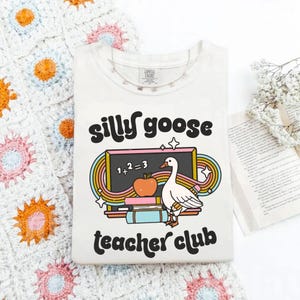 Silly Goose Teacher Club DTF Heat Press Transfer