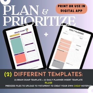 May include: Two printable planner templates: a brain dump template with sections for "What I'm doing right now", "Today", "Tomorrow", "This Week", and "Random", and a daily planner template with sections for "My Main Daily Goal", "Appointments", "Schedule", and "Notes".