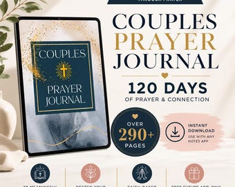 May include: A digital tablet displaying a Couples Prayer Journal with a dark blue cover, gold cross, and watercolor accents. Text includes "Grow Closer Together Through Prayer," "120 Days of Prayer & Connection," and "Over 290+ Pages" with icons.