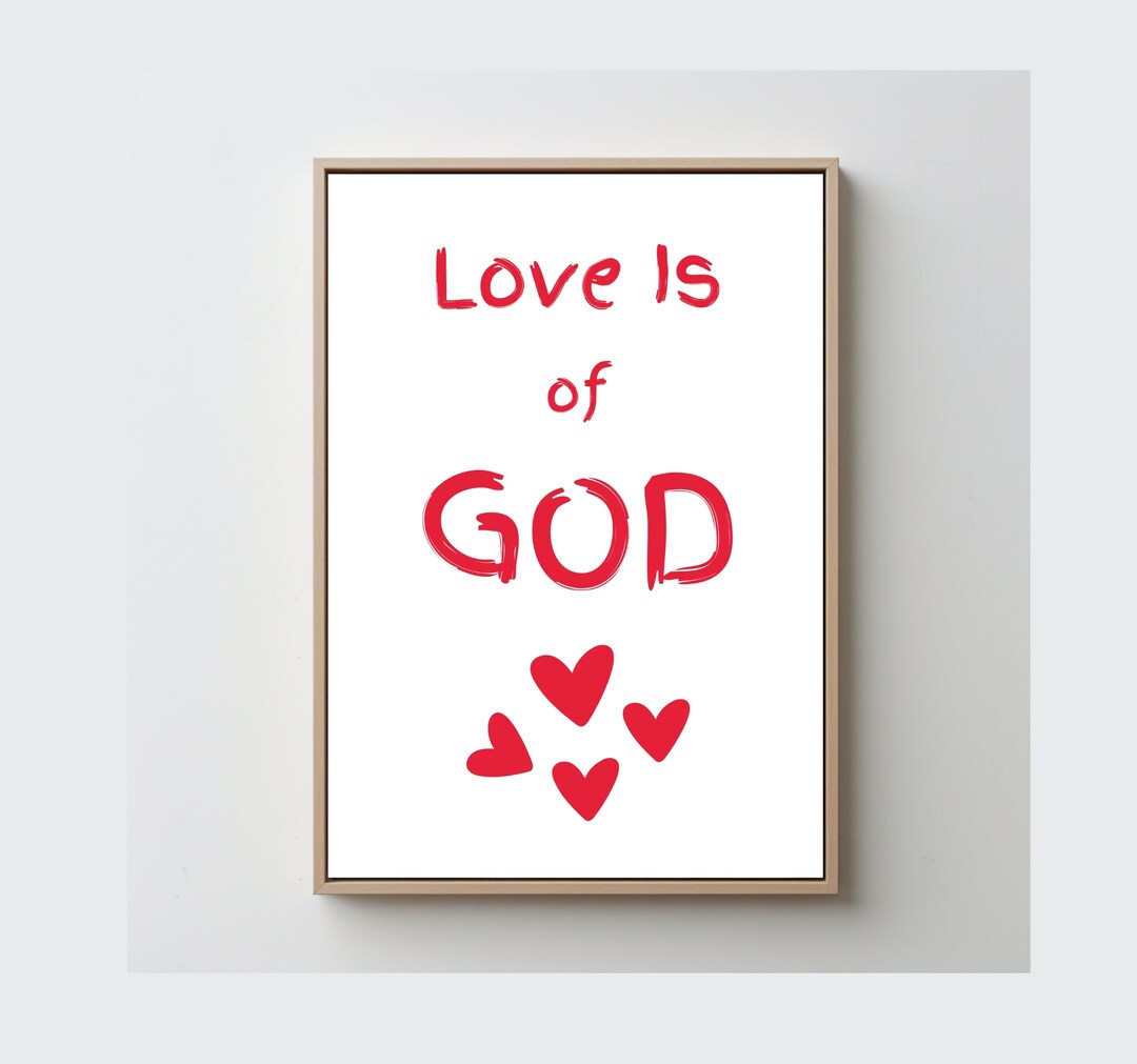LOVE is of GOD Bible Verse Wall Art. Printable Scripture. Instant ...