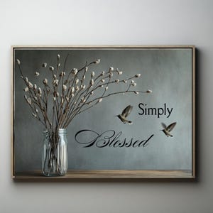 Christian Home Simply Blessed Digital Wall Art Decor Instant Download Elegant Faith Art Simply Blessed of God Digital Home Gift Print Art
