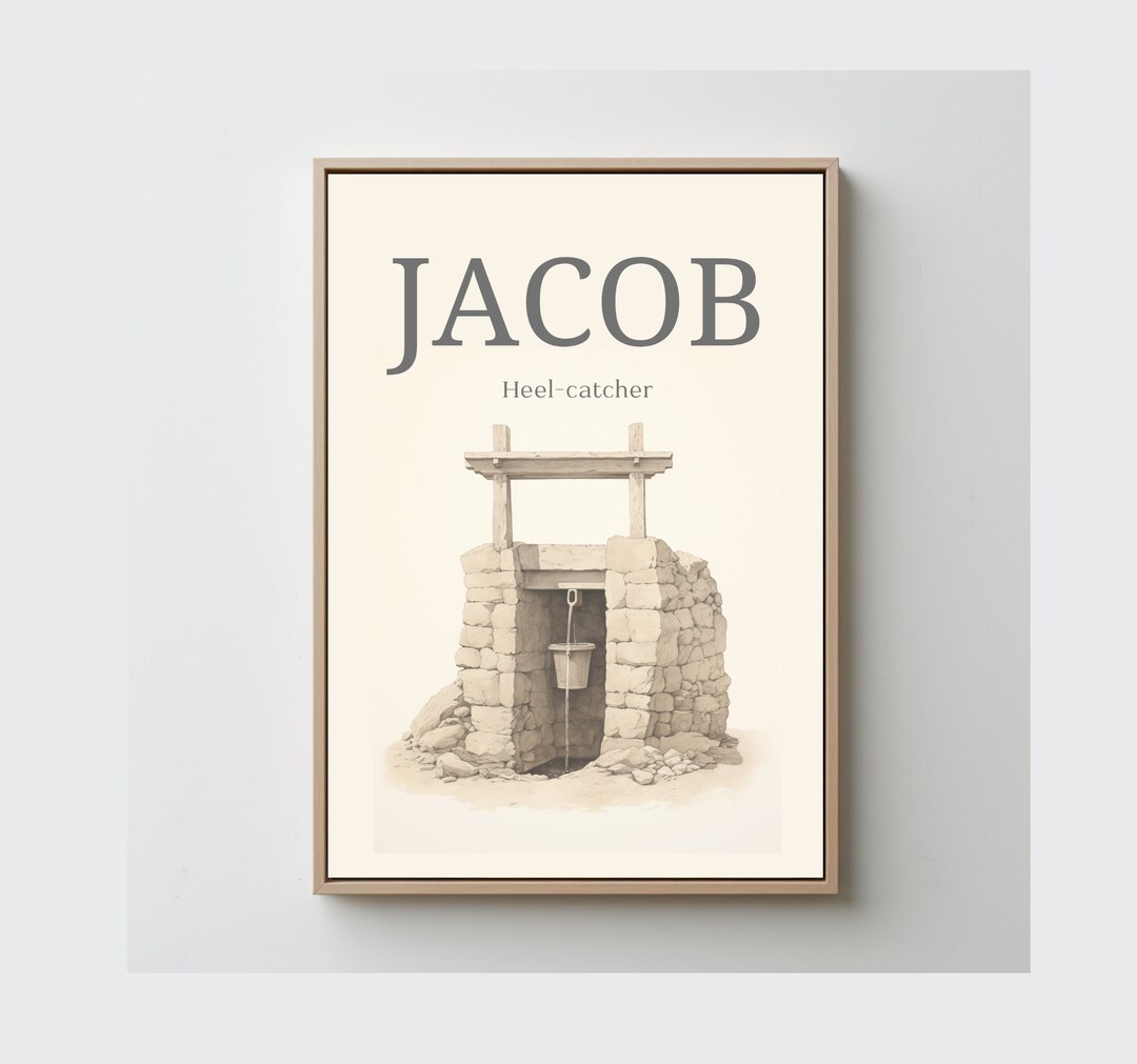 Jacob of Scripture Digital Wall Art. Jacob's Well Bible Print. Instant
