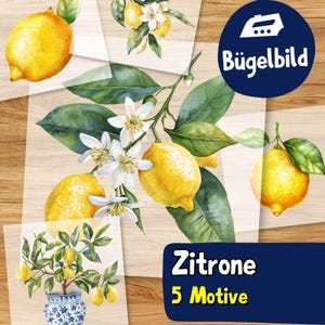 May include: Watercolor lemon iron-on transfers. The image features several lemon illustrations with green leaves and white blossoms. The text "Zitrone 5 Motive" is displayed in a blue rectangle, and the text "Bügelbild" is in a blue circle.
