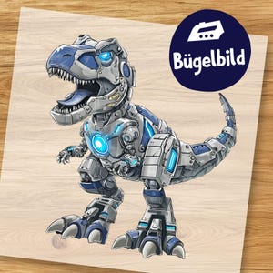 May include: A graphic iron-on transfer featuring a robotic Tyrannosaurus Rex in shades of silver and blue with glowing light accents. The design includes a dark blue circular badge in the upper right corner with a white iron icon and the text Bügelbild.