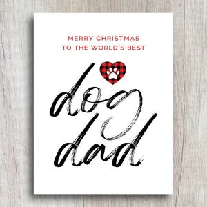 Merry Christmas to the World&#39;s Best Dog Dad Greeting Card | Holiday Card for Dog Lovers | Card From The Dog | Cute Dog Dad Gift