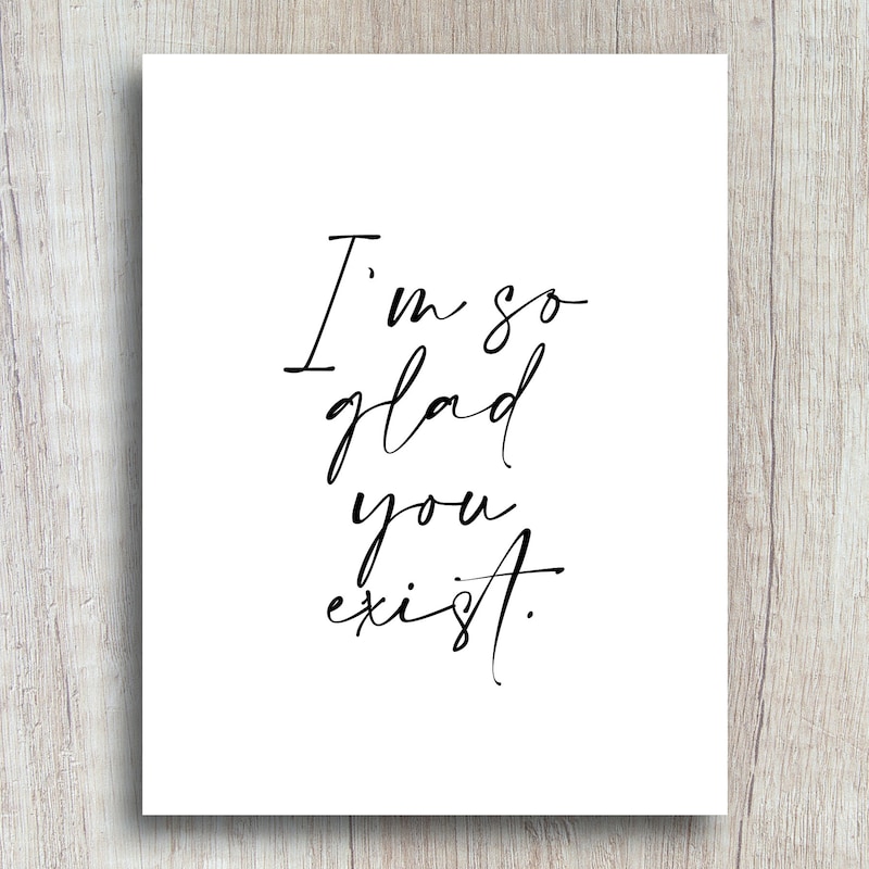 Im Glad You Exist Cards - Etsy
