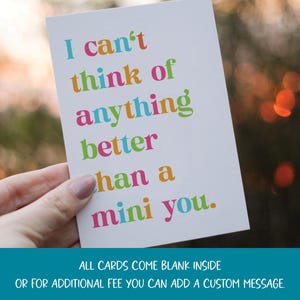 A cute and colorful baby shower card for new parents that says I can't think of anything better than a mini you.