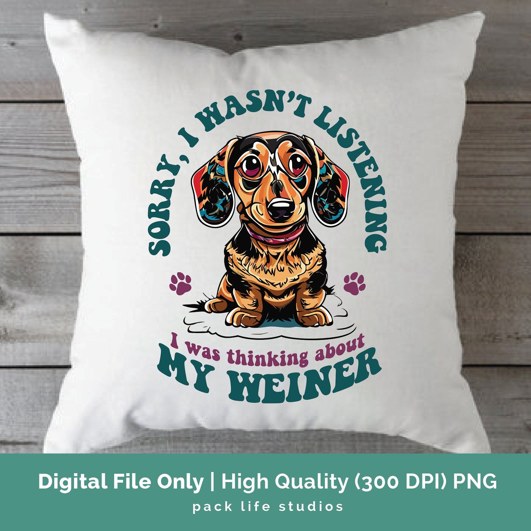 Funny Dachshund PNG Clipart Weiner T-shirt Design Dachshund Sublimation