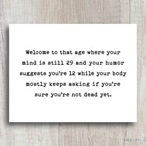 Welcome To That Age | Funny Birthday Card | Birthday Humor | Birthday Gift For Him | Best Friend Birthday Card | Getting Older Humor