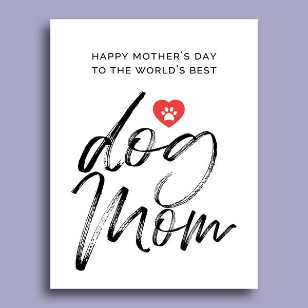 Happy Mother’s Day To The World's Best Dog Mom | Mother's Day Card | Dog Mom Gift | Dog Lover Mother's Day Card | Card For Mom From Dog