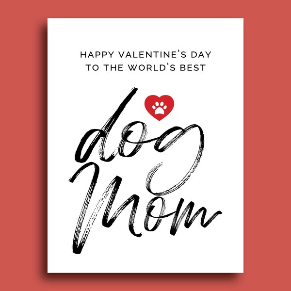 Valentine's Day Card For Dog Mom | Card From The Dog | I Love You Gift for Her | Valentine's Day Card To The Best Dog Mom | Dog Lover Card