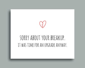Sorry About Your Breakup | Funny Breakup Card | Break Up Gift For Friend | Divorce Humor | Gift For Single Friend | Breaking Up Card