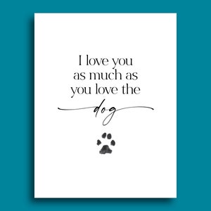 Funny I Love You Card for Girlfriend | Sweet Card for Boyfriend | I Love You Gift for Him | Valentine&#39;s Day Card | Dog Lover Card