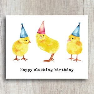 Funny Chicks Birthday Card: Happy Clucking Birthday Humor
