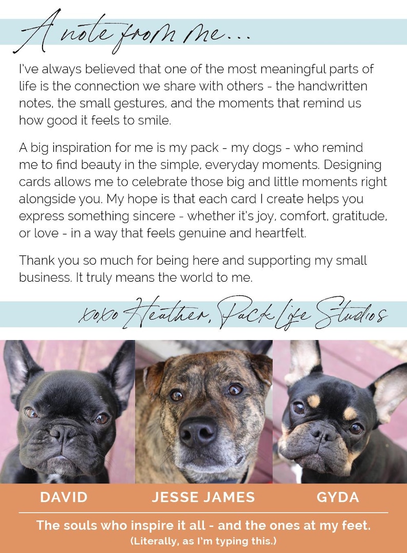 May include: A card with a handwritten message and three dog portraits. The text reads "A note from me..." and includes a personal message from Heather, Pack Life Studios. The dogs are named David, Jesse James, and Gyda.