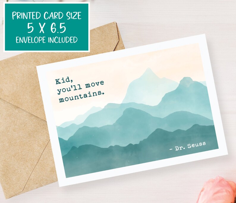 Pretty watercolor landscape of mountains with the dr seuss quote kid you will move mountains perfect for graduation cards