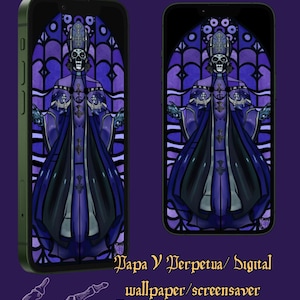 May include: Digital wallpaper showing a skeletal figure in a purple and black robe, set against a stained-glass window design. The image is displayed on two smartphones. Text at the bottom reads "Papa V Perpetua / Digital wallpaper / screensaver."