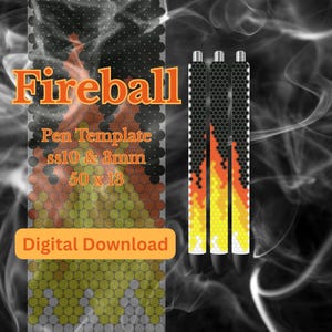 May include: Digital download featuring a pen template with a fireball design. The design includes the text "Fireball" and "Pen Template ss10 & 3mm 50 x 13" in orange and white. Three pens with a flame design are also shown.