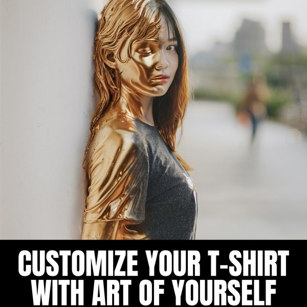 Custom T-shirt - Turn your self into characters made of materials