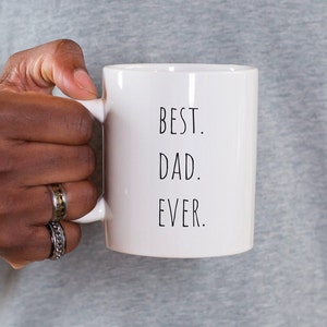 Best Dad Ever Gift Ideas for Dad Mug Best Dad Mug Dad Appreciation Gift Best Dad Ever Mug Simple Mug Dad Birthday Gift Dad Father&#39;s Day Gift