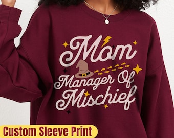 Wizarding Mom Sweatshirt: Custom Sleeve Print, Mischief Managed