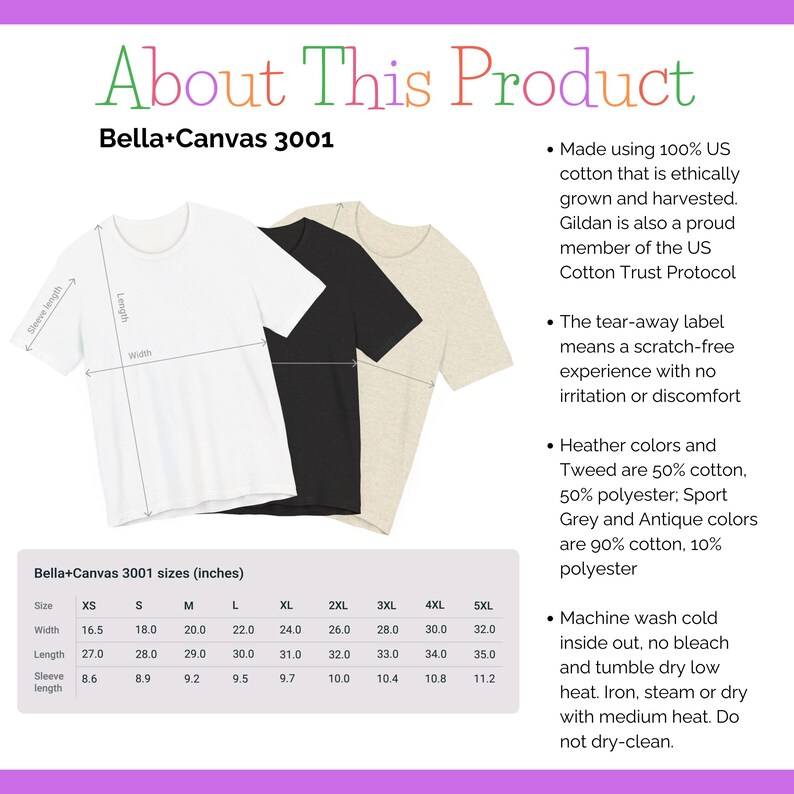 May include: Three t-shirts in white, black, and beige are displayed, showcasing the Bella+Canvas 3001 model. The image includes a size chart in inches, detailing measurements for width, length, and sleeve length, ranging from XS to 5XL. (1 inch = 2.54 cm)