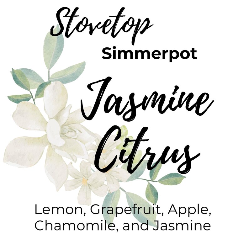 May include: White background with black script text reading "Stovetop Simmerpot Jasmine Citrus." The text is accompanied by the words "Lemon, Grapefruit, Apple, Chamomile, and Jasmine." Features watercolor floral accents.