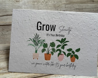 Plantable Grow Shawty Happy Birthday Card Floral Theme Will Grow Wildflowers When Planted