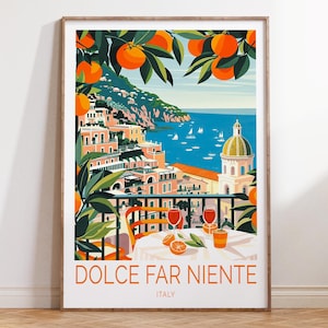 Dolce Far Niente Poster, Italy Dolce Far Niente City Wall Art, Italy Travel Print, Traveler Gifts, Personalised Gifts
