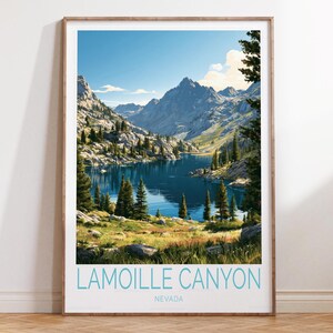 May include: A vertical poster featuring a landscape illustration of Lamoille Canyon in Nevada. The scene depicts a deep blue alpine lake surrounded by rocky, snow-dusted mountain peaks, evergreen trees, and grassy terrain under a clear blue sky.