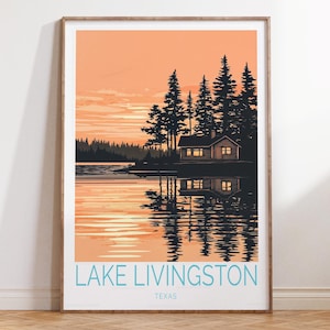 Lake Livingston Texas Reisedruck, Texas Reiseplakat, Lake Livingston Wand Kunst Druck, Einweihungsgeschenke, Hochzeitsgeschenke