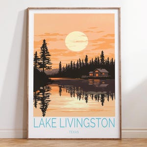 Póster de viaje al lago Livingston, Texas, arte mural de viajes a Texas, impresión de viaje al lago Livingston, regalos de decoración para el hogar, regalos de cumpleaños